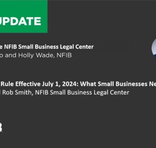 NFIB Webinar Previews New Overtime Rule Effective July 1
