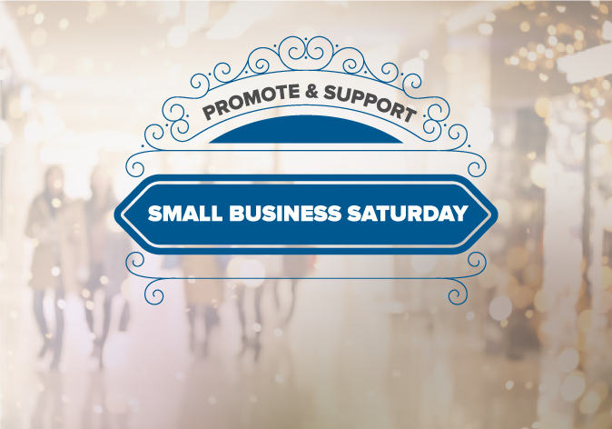 Small Business Saturday: Shop Locally & Support Your Community!