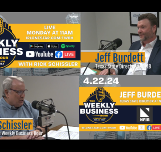 NFIB Texas Joins ‘The Weekly Business Hour’ with Conroe’s Rick Schissler
